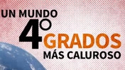 Un mundo cuatro grados más caluroso